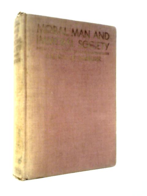 Moral Man & Immoral Society