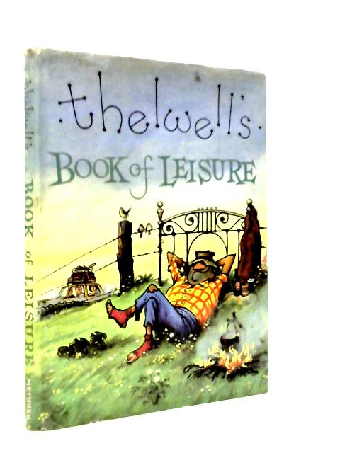 Thelwell's Book of Leisure