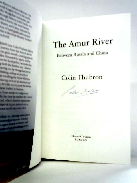 The Amur River: Between Russia and China