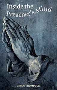 Inside the Preacher's Mind 