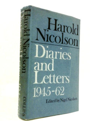 Diaries and Letters 1945-1962