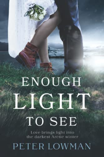 Enough Light To See