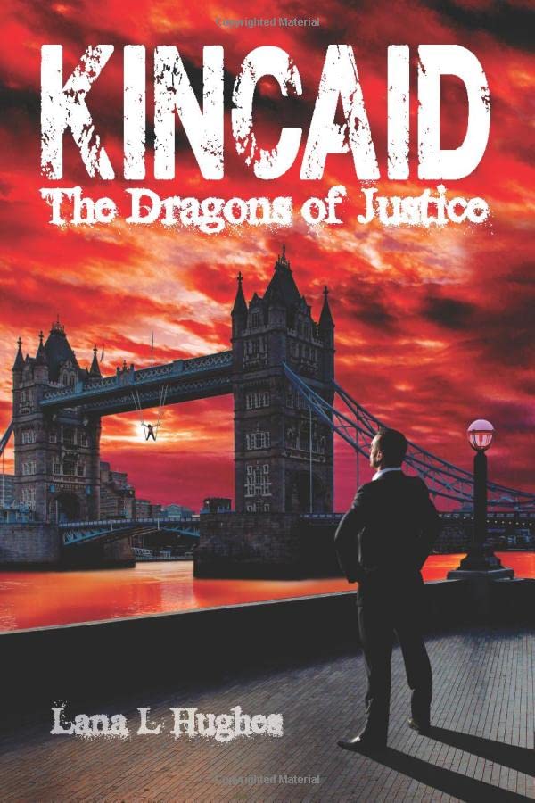 KINCAID: The Dragons of Justice