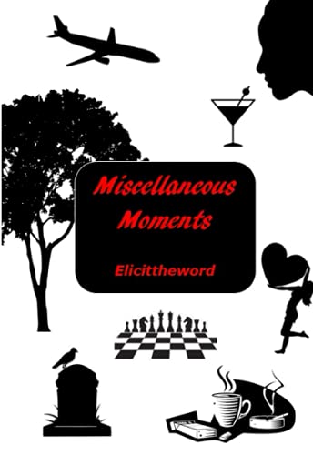 Miscellaneous Moments