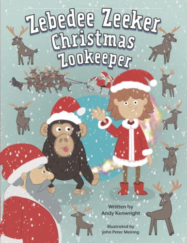 Zebedee Zeeker: Christmas Zookeeper