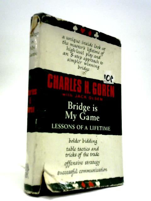 Bridge Is My Game: Lessons Of A Lifetime