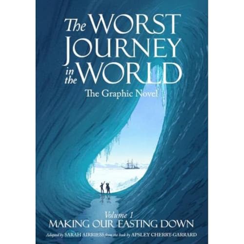 The Worst Journey in the World