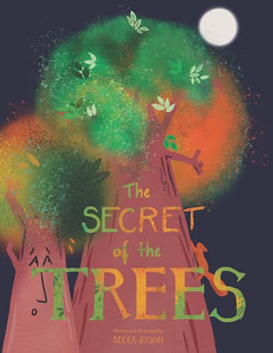 The Secret of the Trees