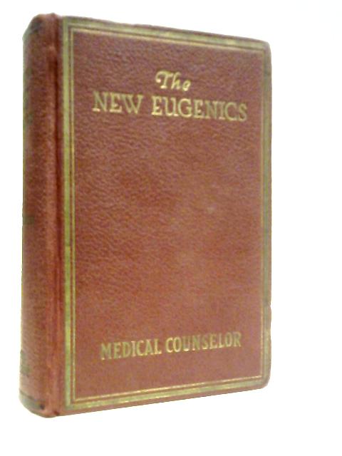 Ethical Sex Relations, or The New Eugenics Part II