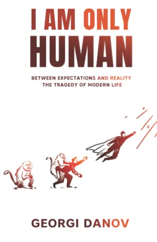 I Am Only Human