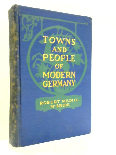 Towns and People of Modern Germany