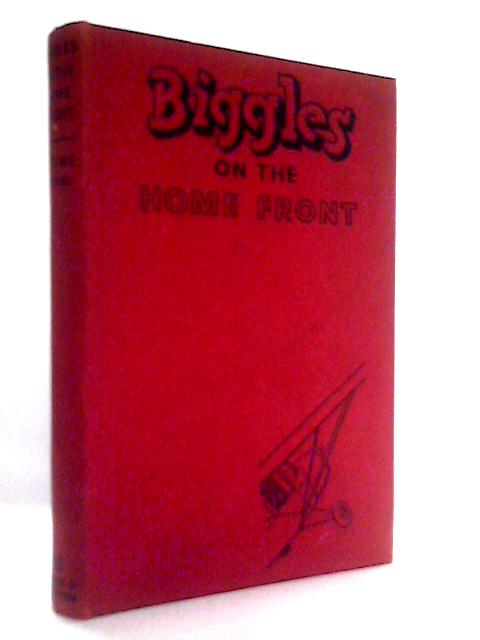 Biggles On The Home Front