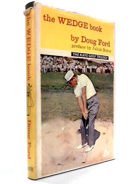 The Wedge Book (Kaye Golf Trilogy, Vol.2)