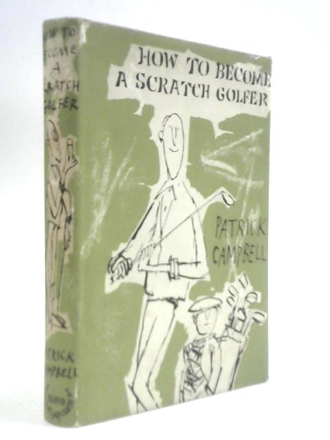 How to Become a Scratch Golfer