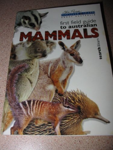 First Field Guide to Australian Mammals