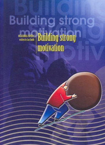 Building Strong Motivation