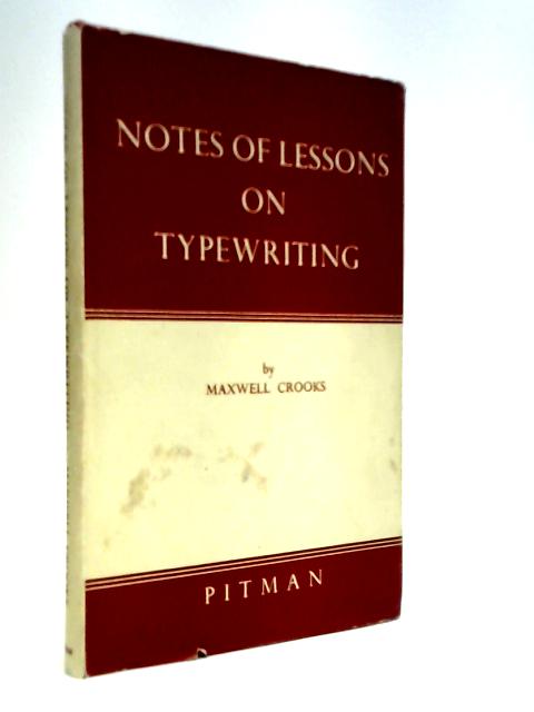 Notes of Lessons on Typewriting