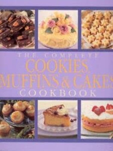 Complete Cookies, Muffins & Cakes C