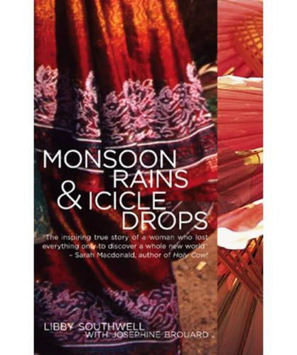 Monsoon Rains and Icicle Drops