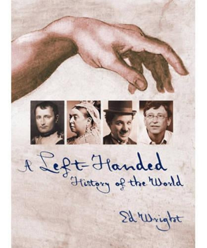 A Left-Handed History of the World