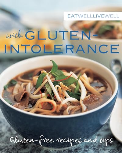 Eat Well Live Well: Gluten Intolerance