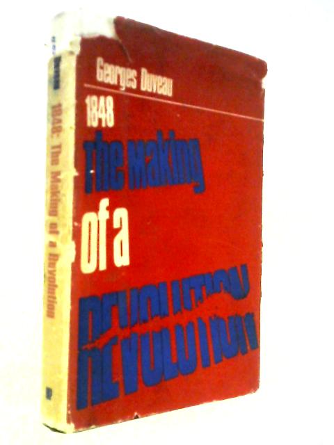1848: The Making of a Revolution