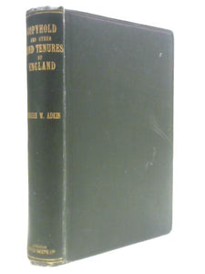 Copyhold and Other Land Tenures of England 