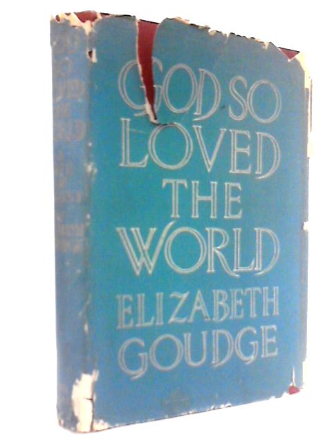 God So Loved The World