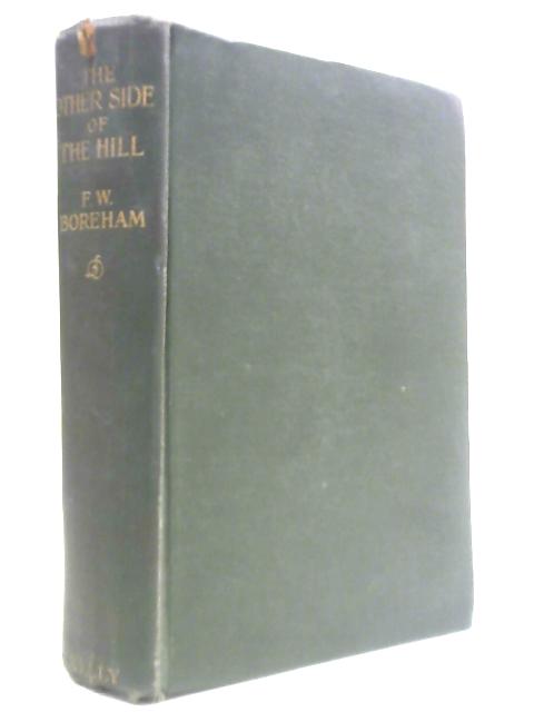 The Other Side of the Hill and Home Again