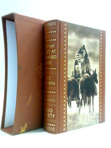 Bury My Heart At Wounded Knee 