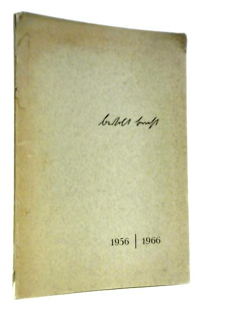 Bertolt Brecht: Ways Of Performing Brecht, He Who Said No, Brecht As A ...