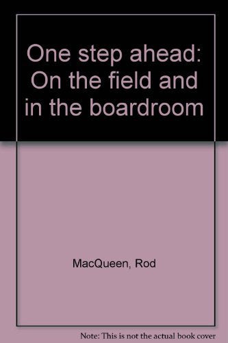One Step ahead: Rod Macqueen