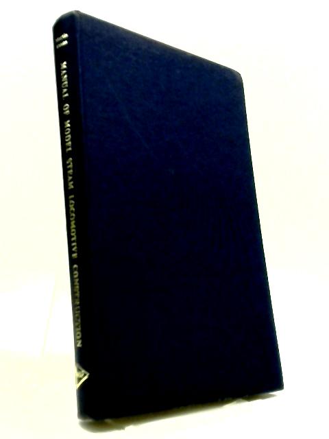 Manual of Model Steam Locomotive Construction