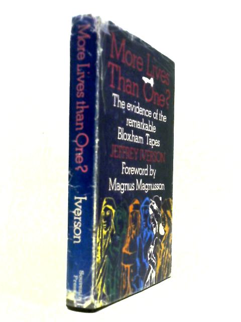 More Lives Than One?: Evidence of the Remarkable Bloxham Tapes