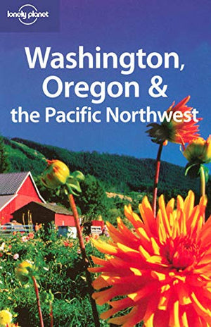 Washington, Oregon and the Pacific Northwest