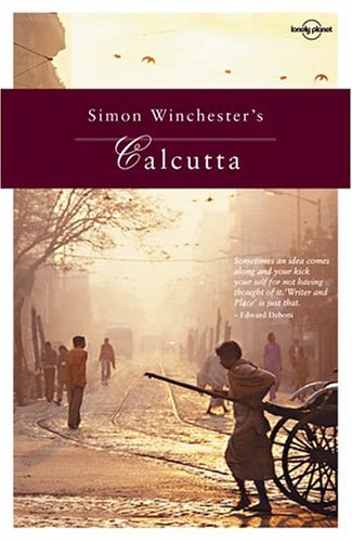 Simon Winchester's Calcutta