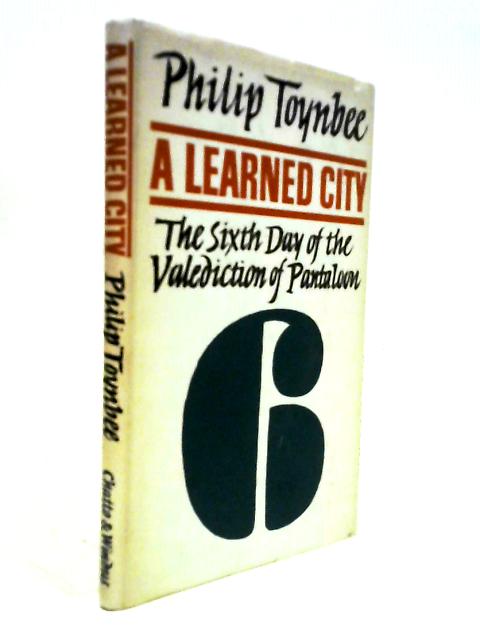 A Learned City: The Sixth Day Of The Valediction Of Pantaloon