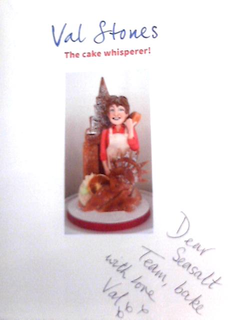 Val Stones: The Cake Whisperer!