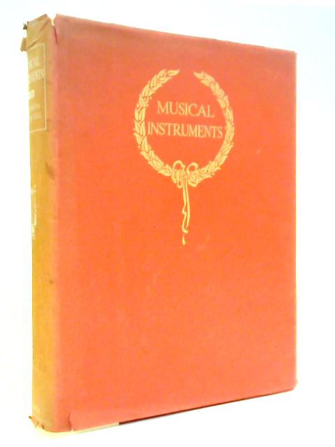 Musical Instruments: Historic, Rare And Unique