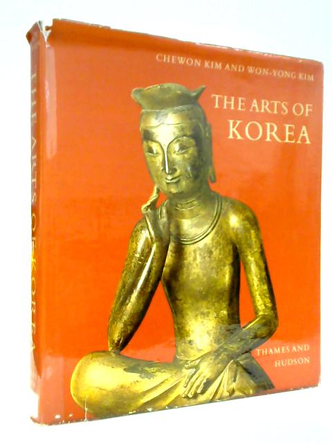 The Arts Of Korea, Ceramics, Sculpture, Gold, Bronze & Lacquer