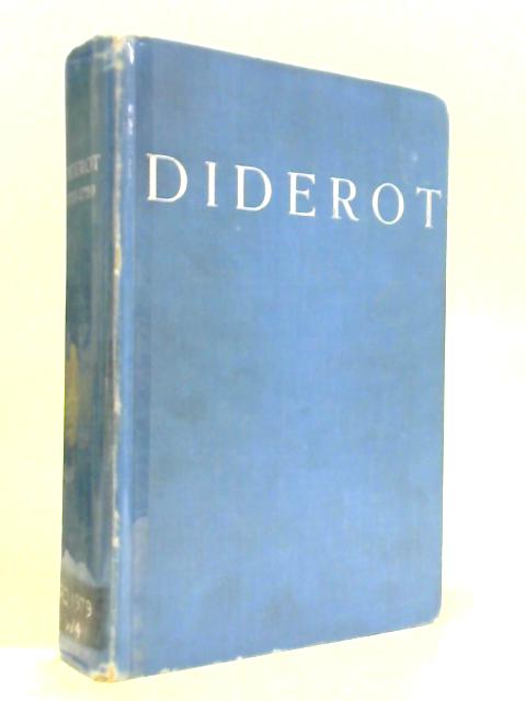 Diderot: The Testing Years, 1713-1759