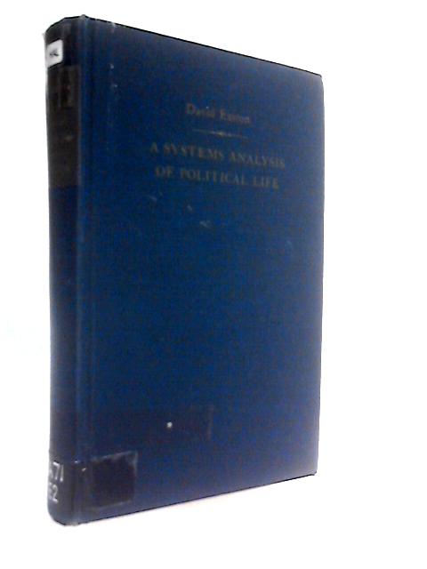 A Systems Analysis of Political Life