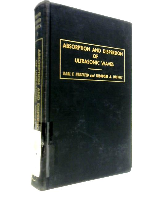Absorption and Dispersion of Ultrasonic Waves