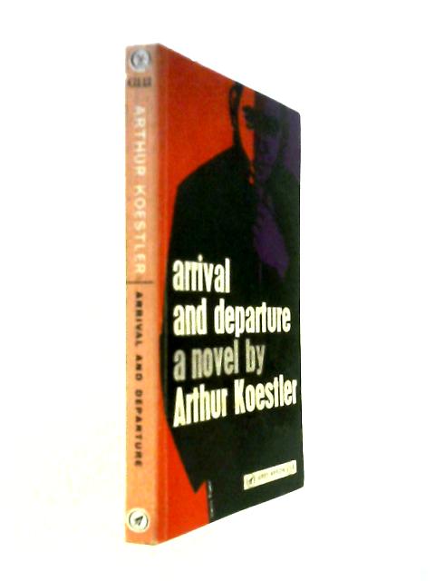 Arrival And Departure (Grey Arrow Books)