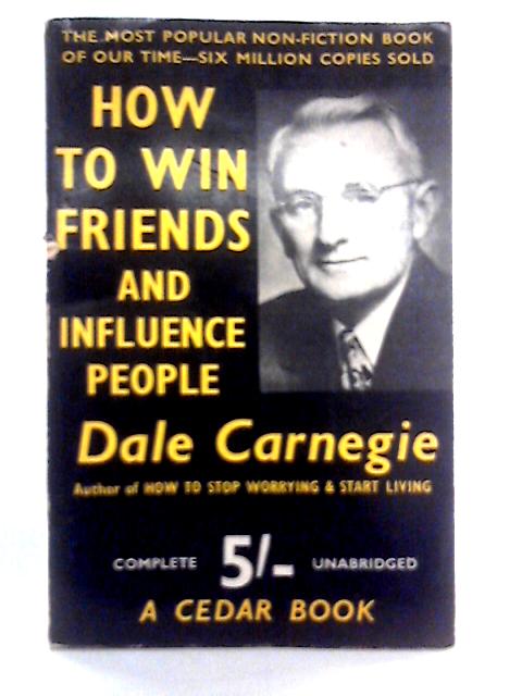 How to Win Friends and Influence People