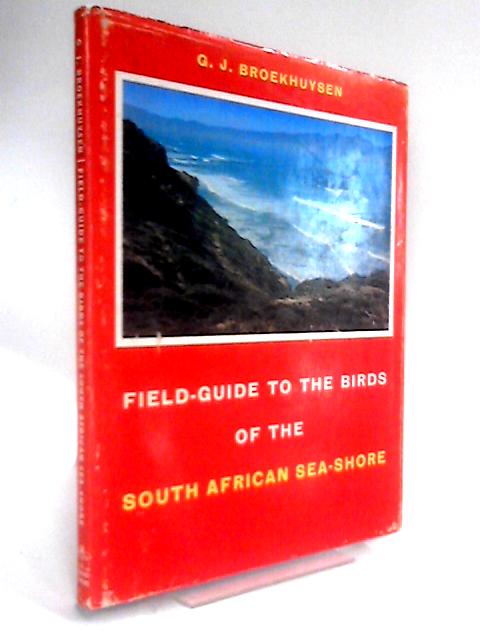 Field-Guide To The Birds Of The South African Sea-Shore