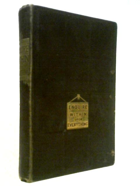 Enquire Within Upon Everything.