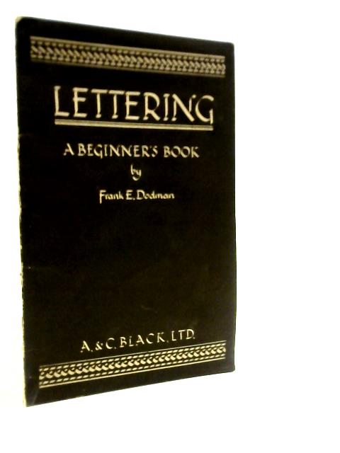 Lettering: A Beginner's Book