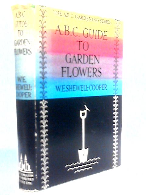 The ABC Guide to Garden Flowers