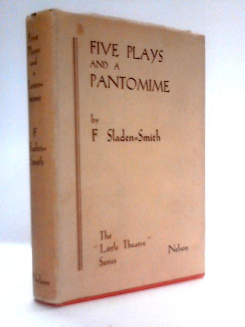 Five Plays and a Pantomime